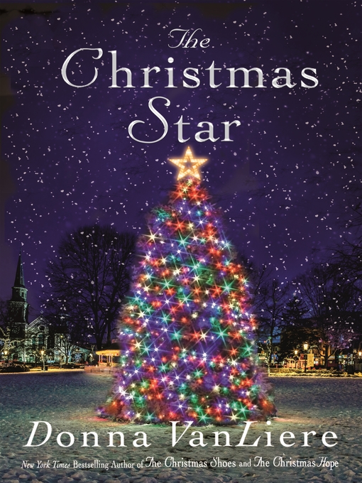 Title details for The Christmas Star by Donna VanLiere - Available